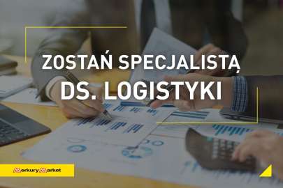 Specjalista/ka ds. logistyki i zamówień