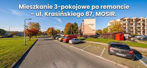 Mieszkanie 3-pokojowe po remoncie ul. Krasińskiego 87, MOSIR