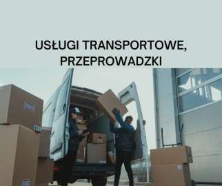 Usługi transportowe / Przeprowadzki