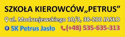 Szkoła Kierowców Petrus w Jaśle - zapraszamy 17-latków