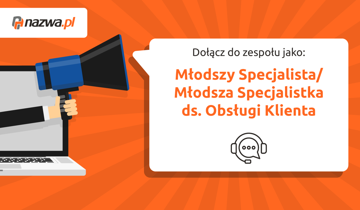 Młodszy Specjalista/Młodsza Specjalistka ds. Obsługi Klienta